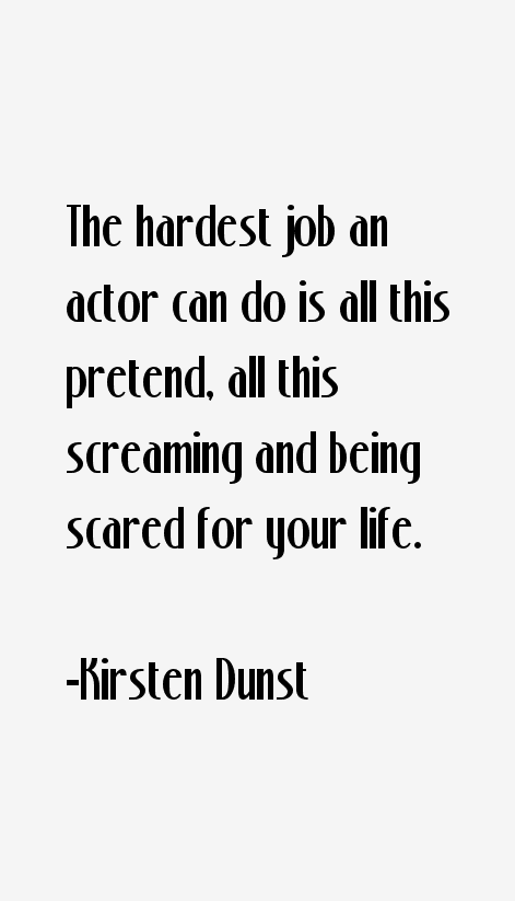 Kirsten Dunst Quotes