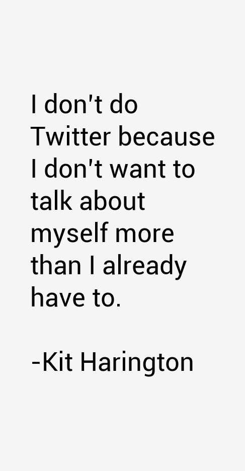 Kit Harington Quotes