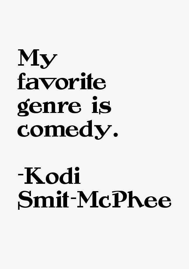 Kodi Smit-McPhee Quotes