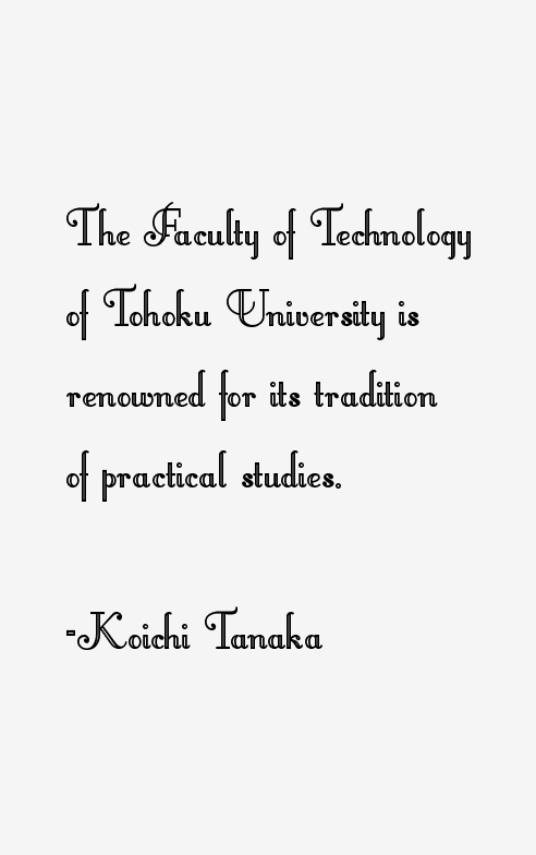 Koichi Tanaka Quotes