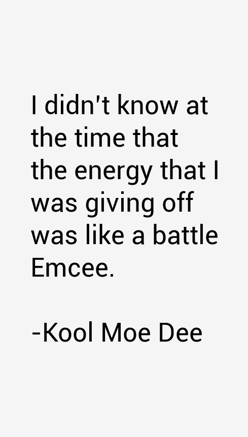 Kool Moe Dee Quotes