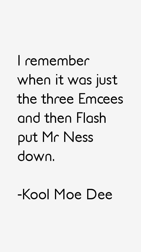 Kool Moe Dee Quotes