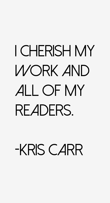 Kris Carr Quotes