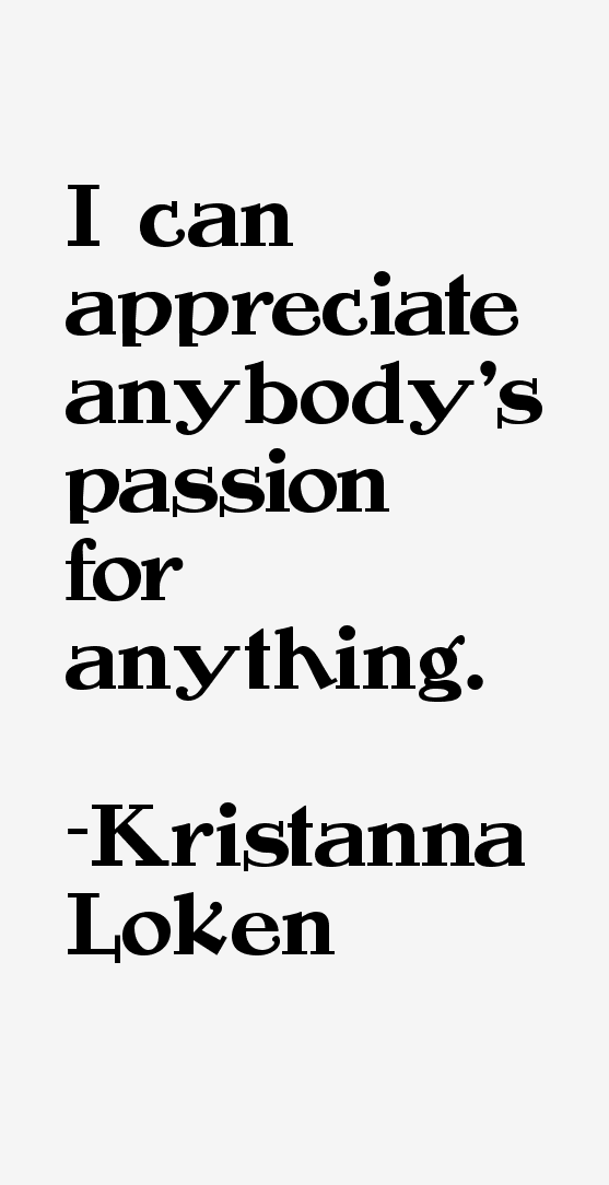 Kristanna Loken Quotes