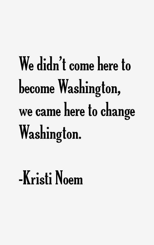 Kristi Noem Quotes