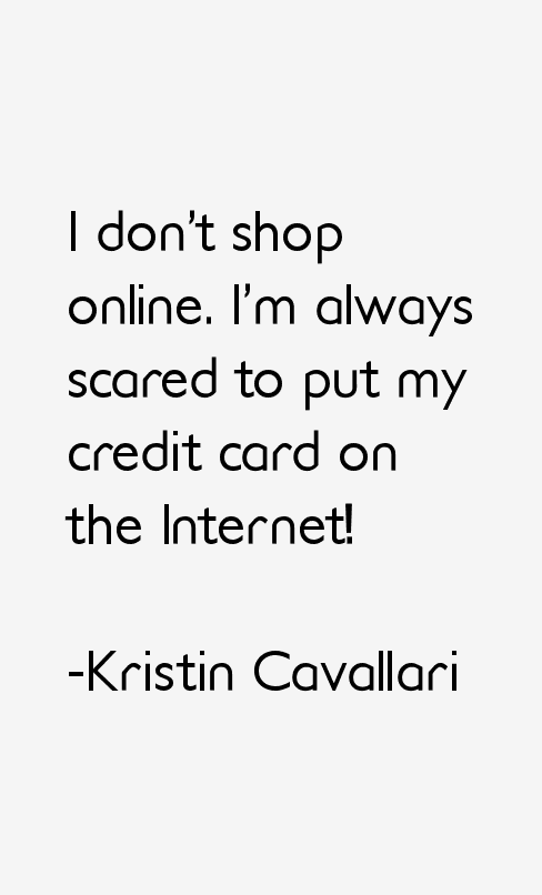 Kristin Cavallari Quotes