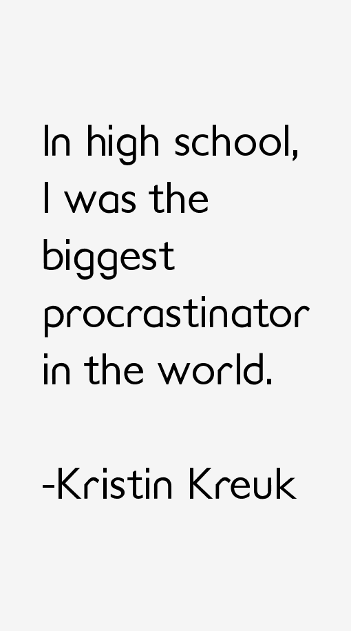 Kristin Kreuk Quotes