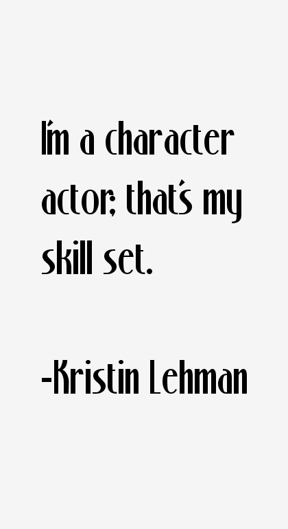 Kristin Lehman Quotes