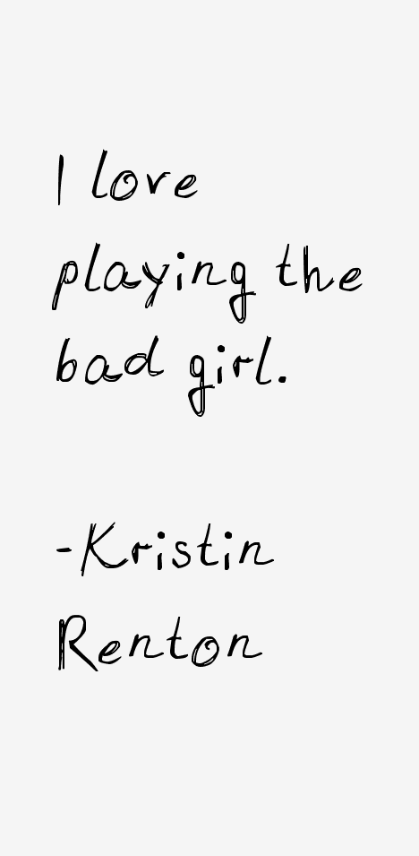 Kristin Renton Quotes