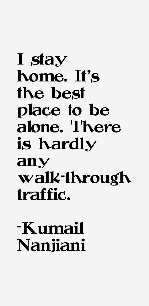 Kumail Nanjiani Quotes
