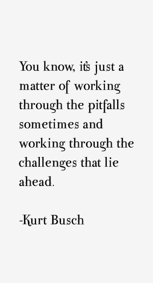 Kurt Busch Quotes