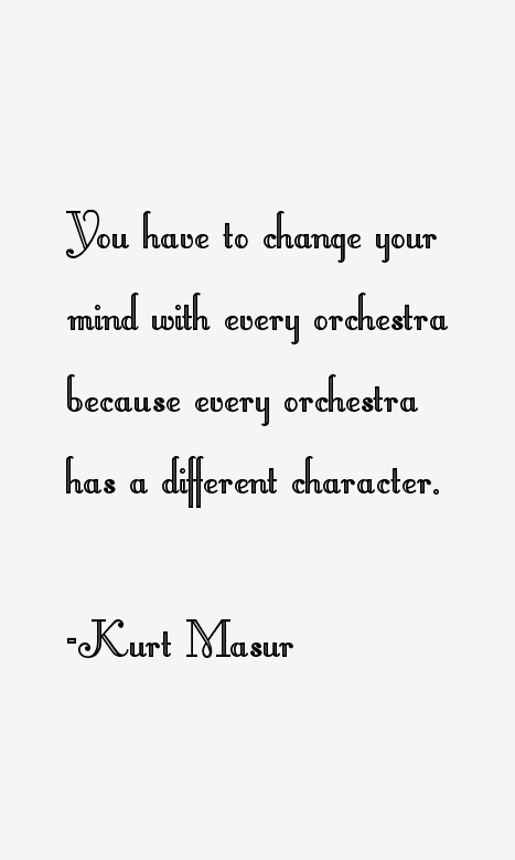 Kurt Masur Quotes