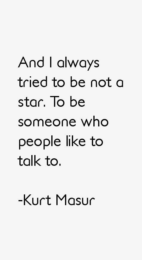 Kurt Masur Quotes