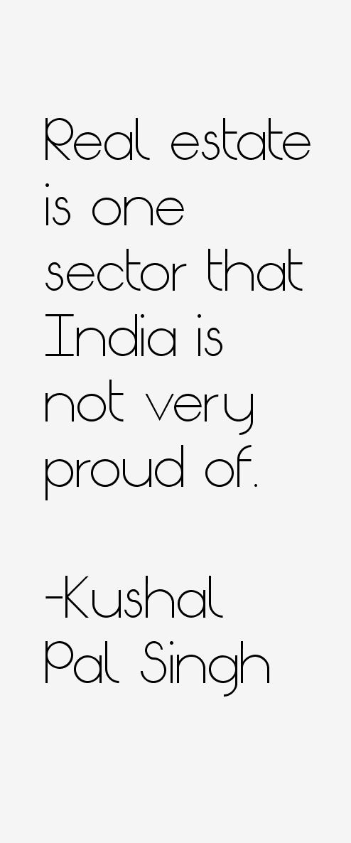Kushal Pal Singh Quotes