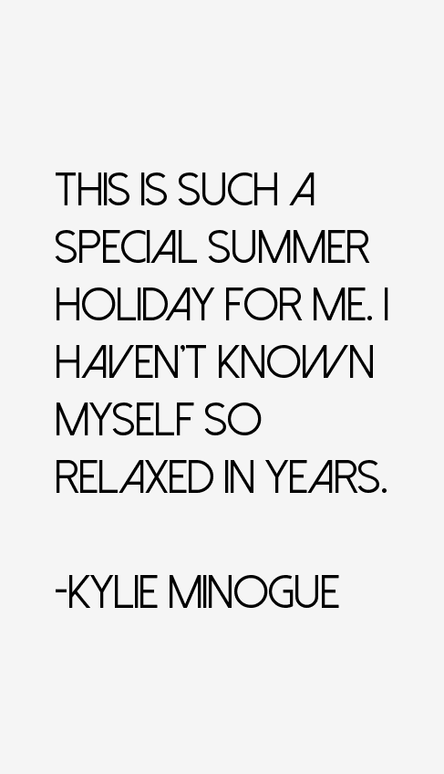 Kylie Minogue Quotes