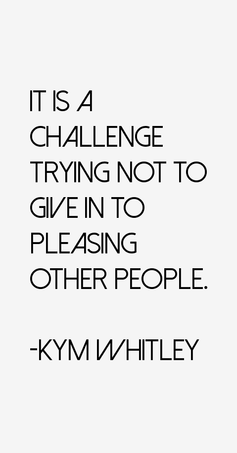 Kym Whitley Quotes