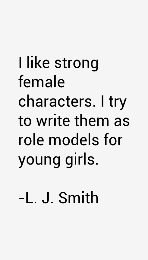 L. J. Smith Quotes