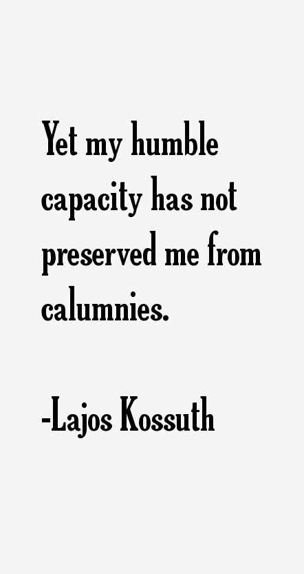 Lajos Kossuth Quotes