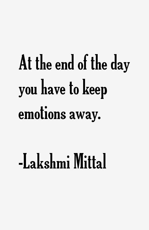 Lakshmi Mittal Quotes