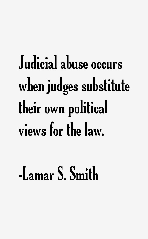 Lamar S. Smith Quotes