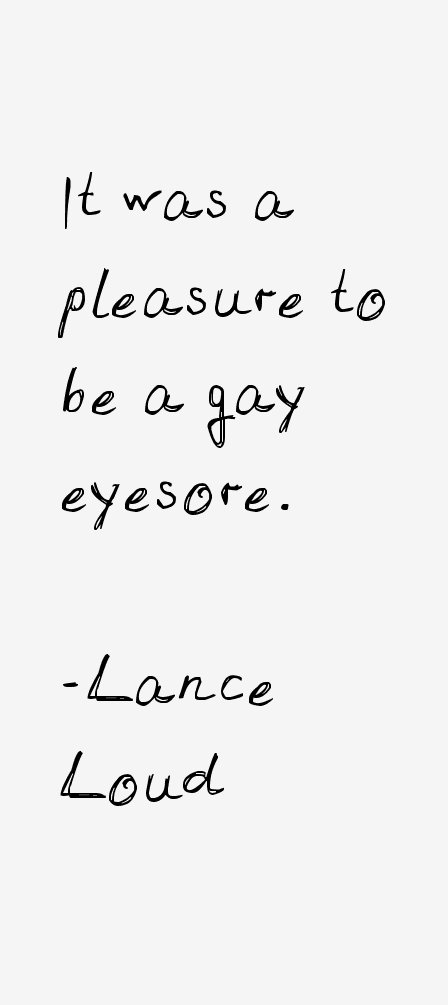 Lance Loud Quotes