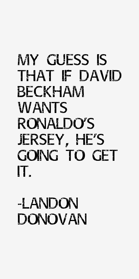 Landon Donovan Quotes