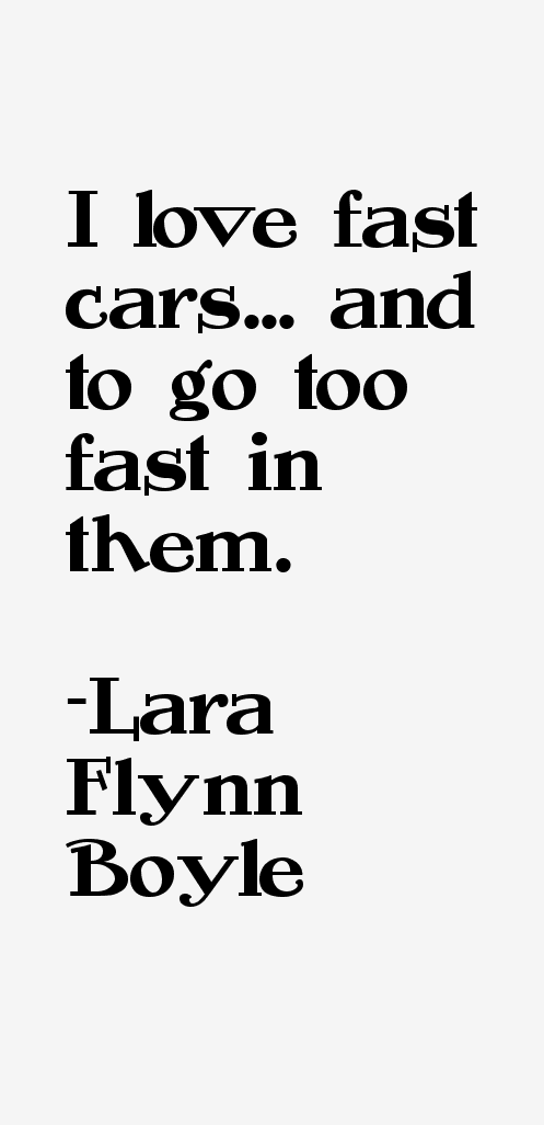 Lara Flynn Boyle Quotes