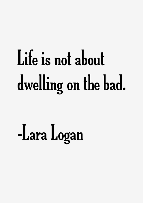 Lara Logan Quotes