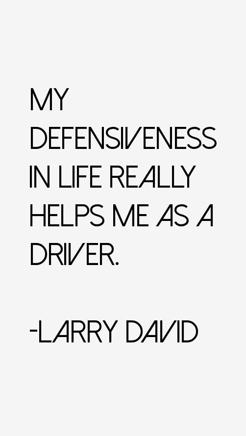 Larry David Quotes