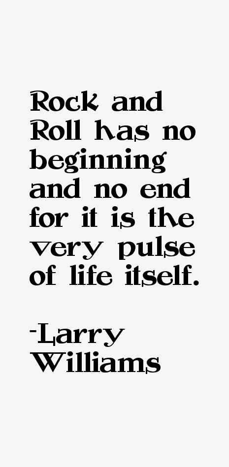 Larry Williams Quotes
