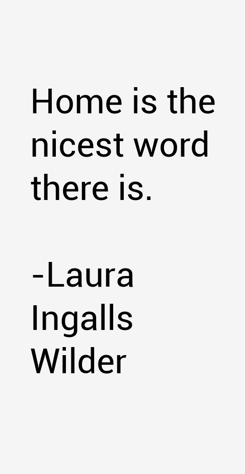 Laura Ingalls Wilder Quotes