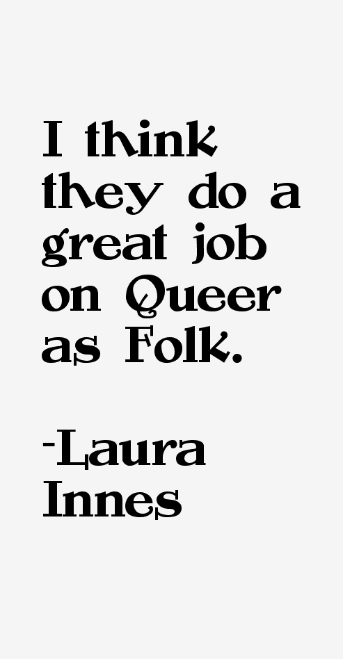 Laura Innes Quotes