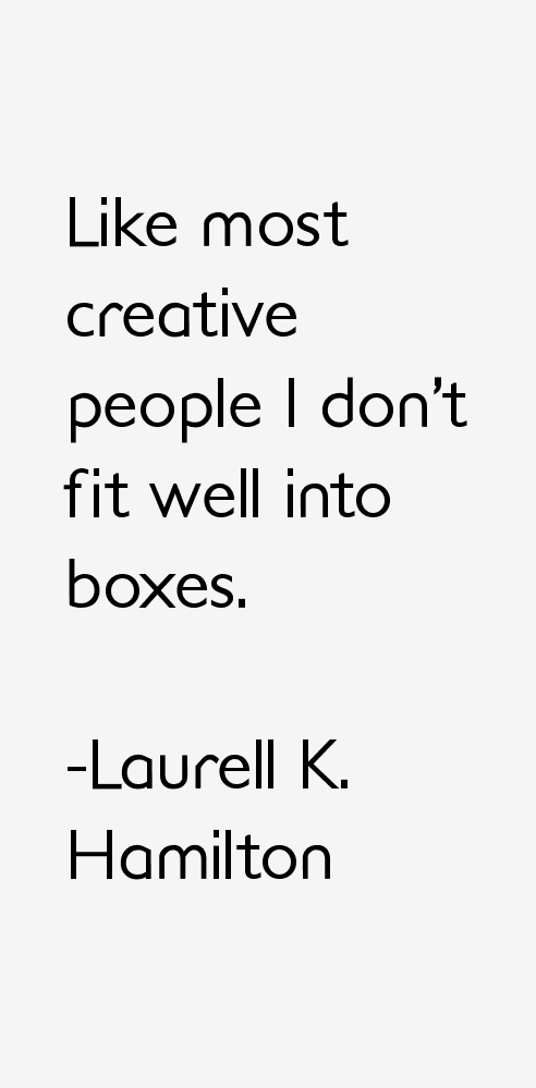 Laurell K. Hamilton Quotes