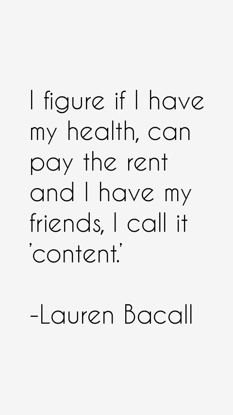 Lauren Bacall Quotes