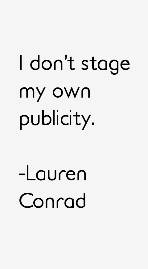 Lauren Conrad Quotes