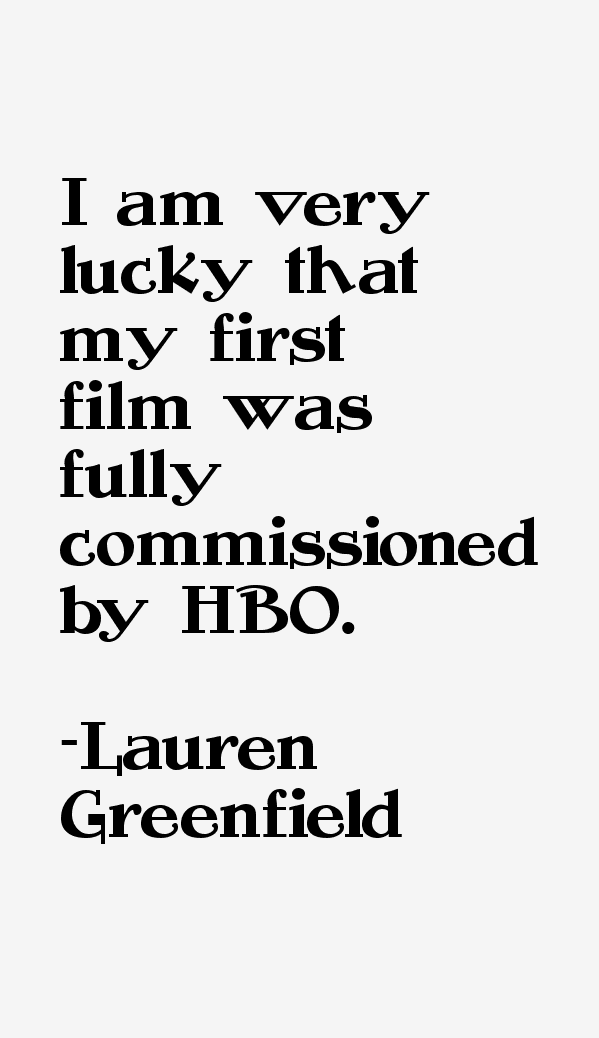 Lauren Greenfield Quotes