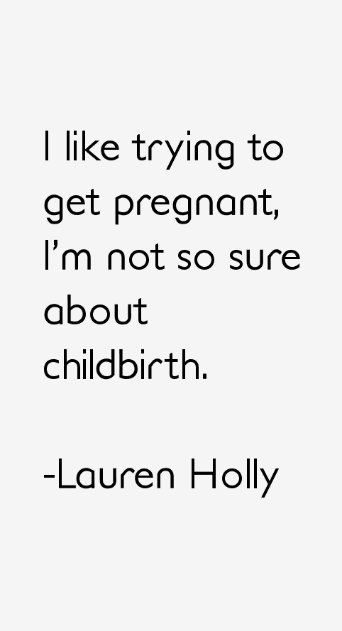 Lauren Holly Quotes