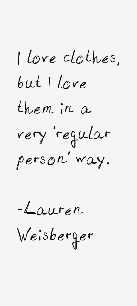 Lauren Weisberger Quotes