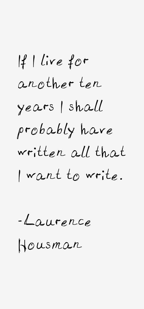 Laurence Housman Quotes