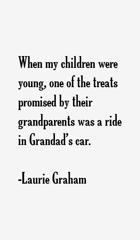 Laurie Graham Quotes