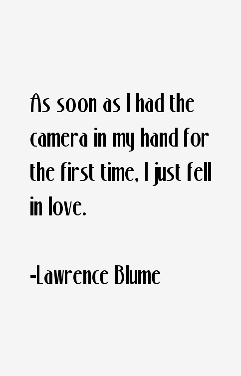 Lawrence Blume Quotes