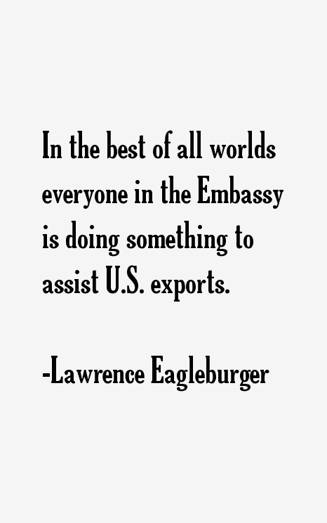Lawrence Eagleburger Quotes