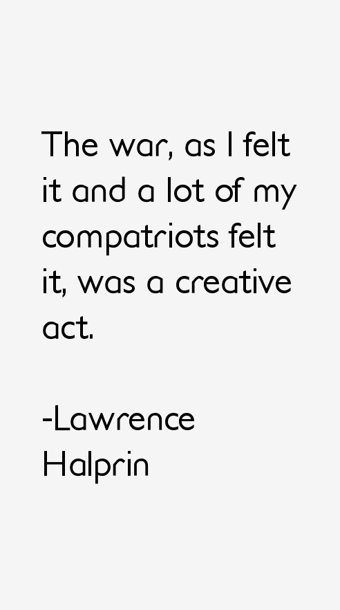 Lawrence Halprin Quotes