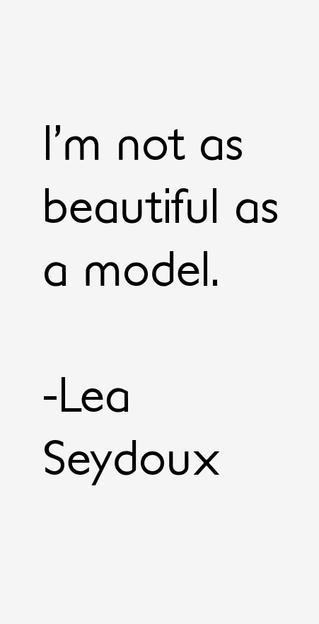 Lea Seydoux Quotes