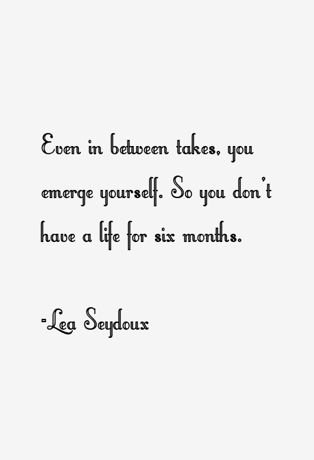 Lea Seydoux Quotes