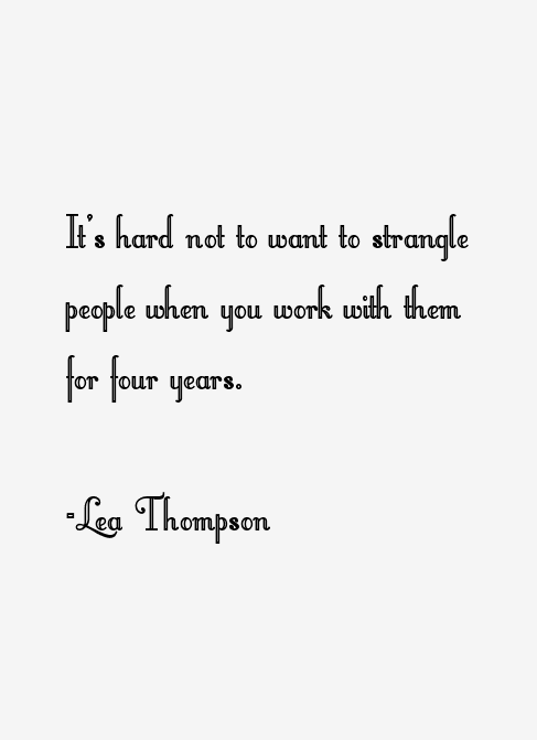 Lea Thompson Quotes