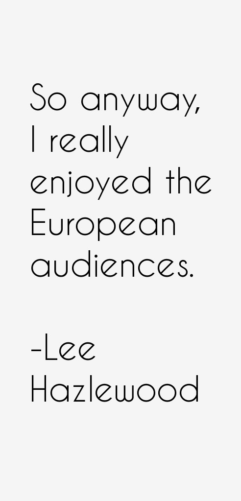 Lee Hazlewood Quotes