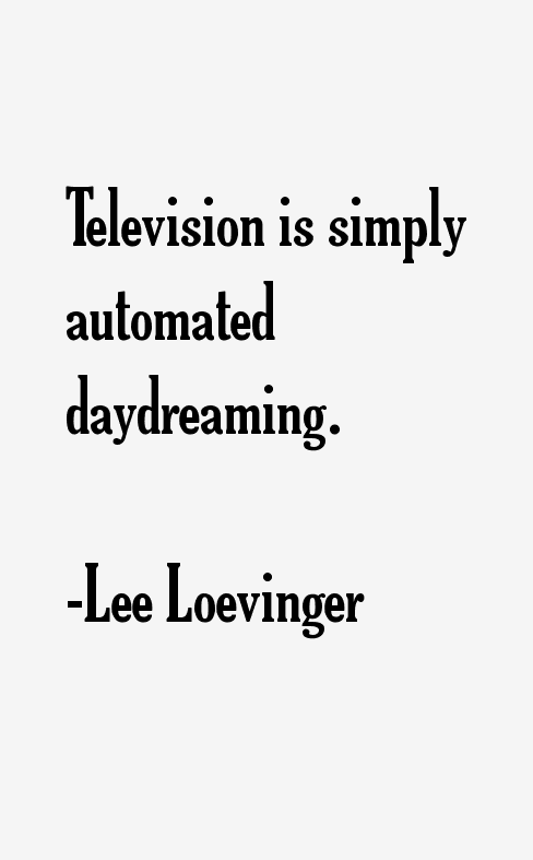 Lee Loevinger Quotes