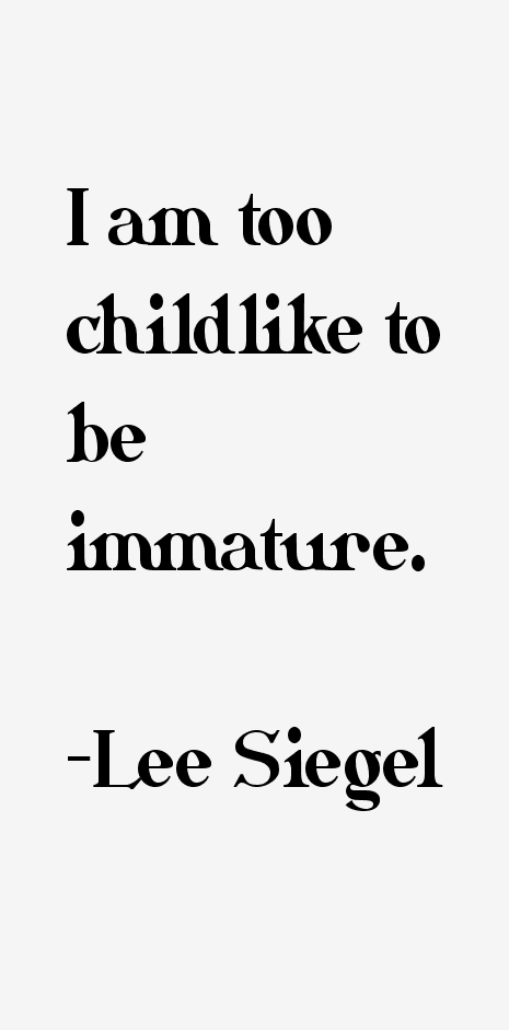Lee Siegel Quotes