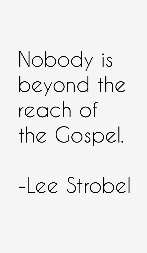 Lee Strobel Quotes